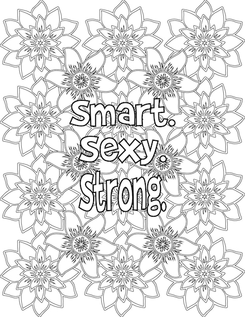 Motivational Coloring Pages Floral Coloring sheet for Selflove for Kids and Adults