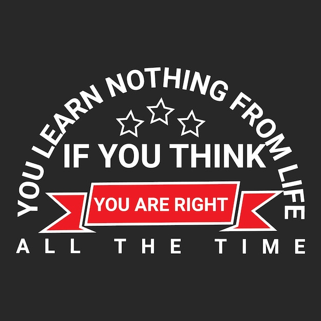 Motivational and inspirational lettering unique style text t shirt design on black background