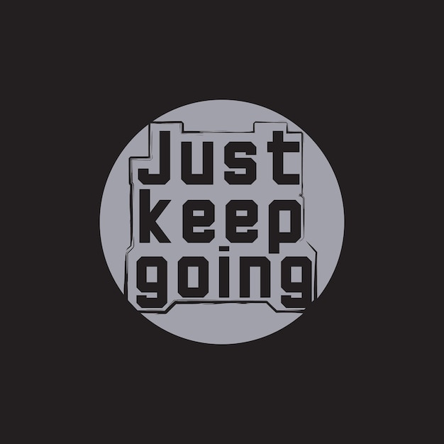 Keep Going, black, dark, quotes, HD phone wallpaper