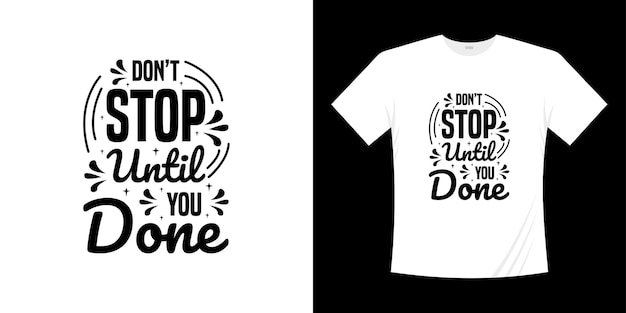 Lettering motivazionale citazioni tipografia t shirt design lettering scritto a mano stile vintage