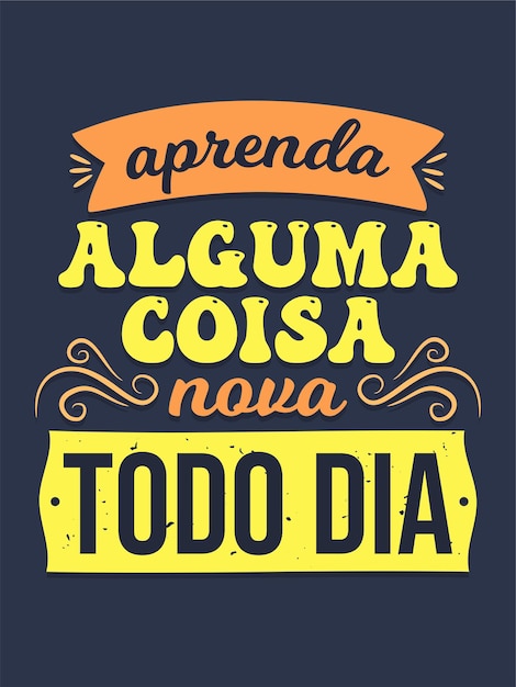 Vector a motivational phrase in portuguese