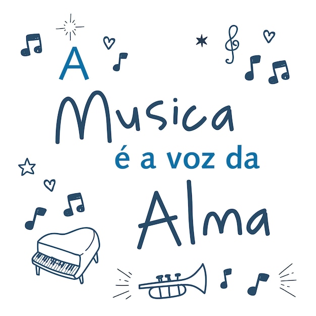 Мотивационная португальская цитата Музыка — голос души