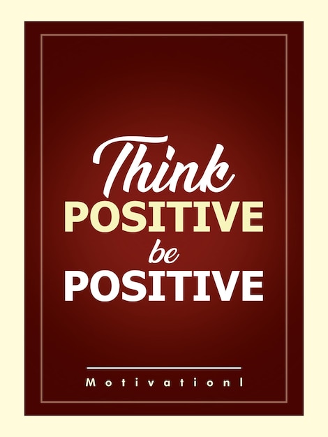 Motivational poster think positive be positive wall sticker