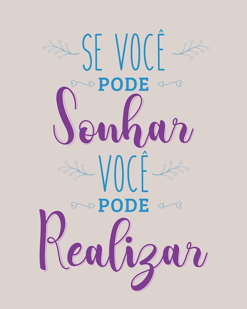 Vettore citazione motivazionale nella traduzione portoghese brasiliana se puoi sognarlo, puoi farlo