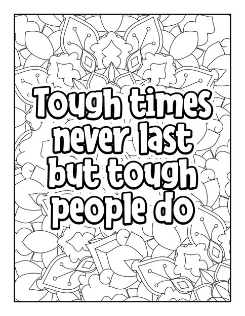 Motivational quotes coloring page Inspirational quotes coloring page Coloring page for adults