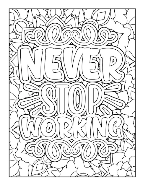 Motivational quotes coloring page Inspirational quotes coloring page Coloring page for adults