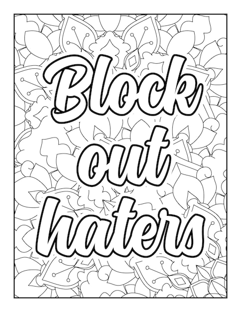 Motivational quotes coloring page Inspirational quotes coloring page Coloring page for adults