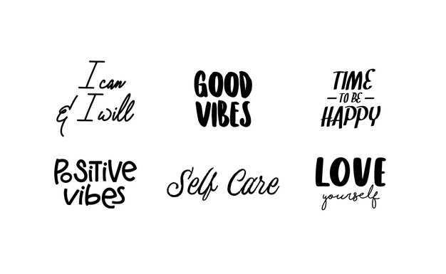 Motivational quotes Lettering design Inspirational phrases Positive thinking and good vibes