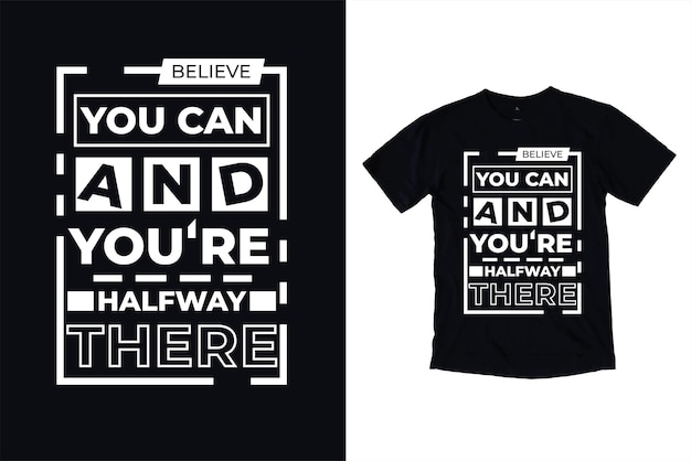 Motivational quotes typography tshirt design template