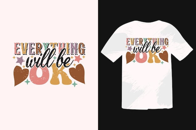 Motivational Retro Tshirt Design positive quotes and retro vantage Tshirt Design