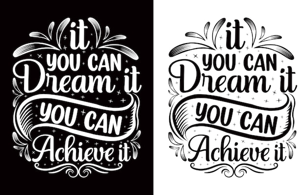 Vector motivational saying t shirt design, typography t shirt design