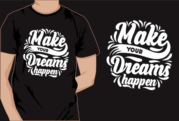 Motivational saying t-shirt design