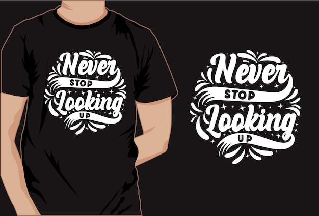 Motivational saying t-shirt design