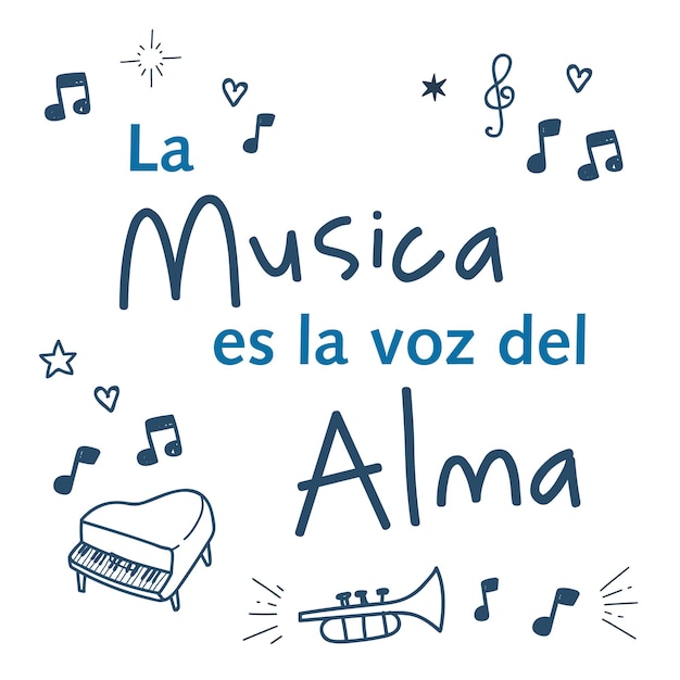Citazione spagnola motivazionale la musica è la voce dell'anima