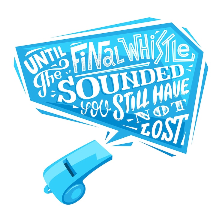 Vector motivational sport typography poster with whistle