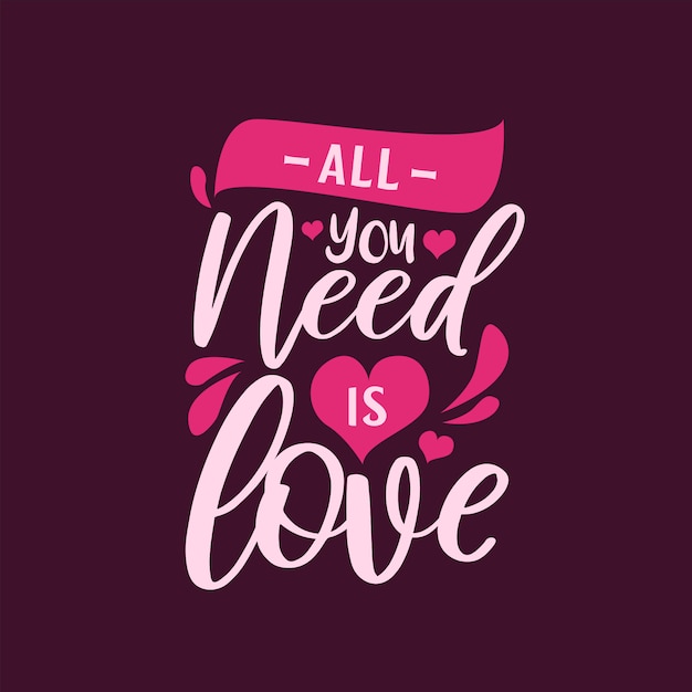 motivational typography all you need is love