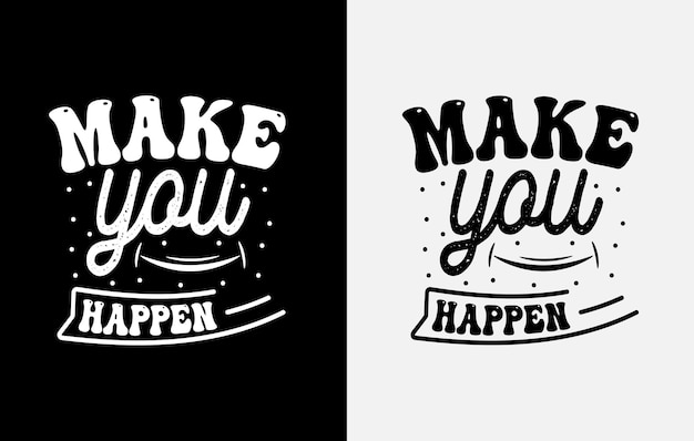 Motivational typography creative t shirt designs, lettering t shirt design