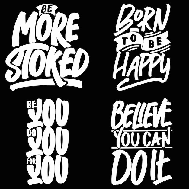 Motivational typography quote bundle for tshirt mug poster or other merchandise