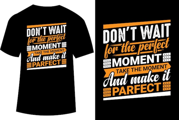motivational typography t shirt design inspirational quotes t shirt design best quotes t shirt