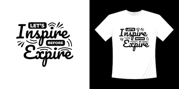Motiverende belettering typografie t-shirtontwerp