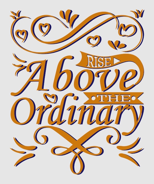 Motiverende typografie poster en tshirt ontwerp