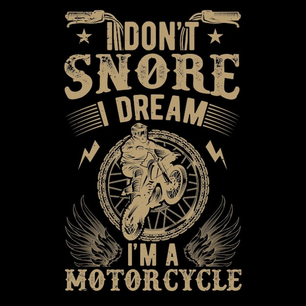 Motorfietshelm met vectorgrafiek voor t-shirt ik snurk niet ik droom van een motorfiets