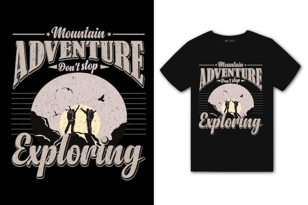 Vector mountain adventure don't stop exploring