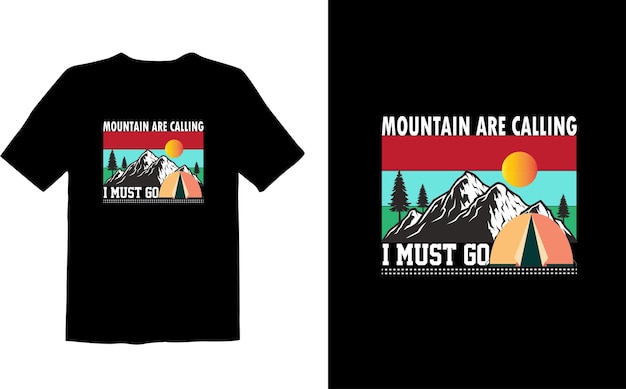 山が呼んでる 私は外出しなければならない Tシャツデザイン