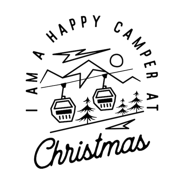 Mountain camping badge natalizio design in stile line art e citazione sono un campeggiatore felice a christmas travel logo grafica stock vettore isolato