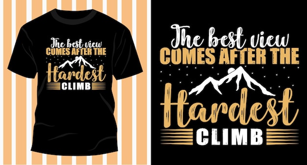 Mountain heardest climb tshirt design eps