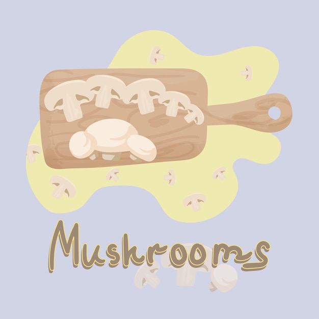 Mushrooms on a cutting board, top view. Made in cartoon flat style.