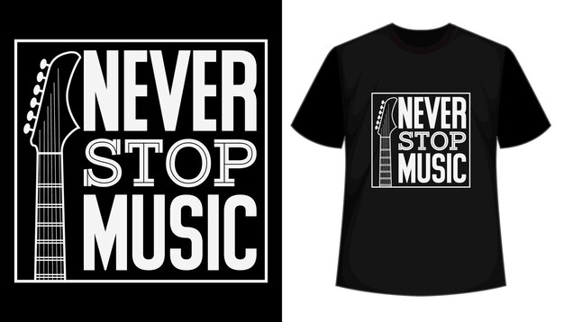 Vettore musica inspirational citazioni tipografia t-shirt design