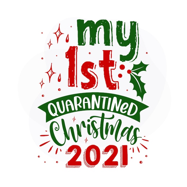 私の最初の隔離されたクリスマス2021プレミアムクリスマス見積もりベクトルデザイン