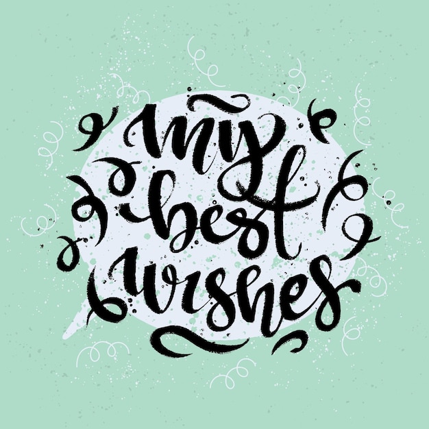 My best wishes modern lettering Various styles hand written greeting square card template Typography design for social media cards posters banners