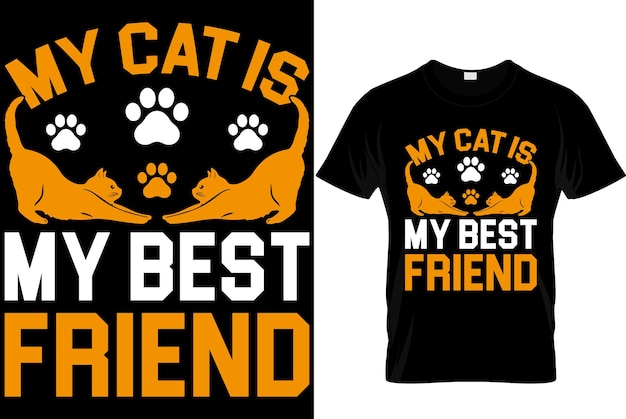 My cat is my best friend cat tshirt design cat design cats t shirt design