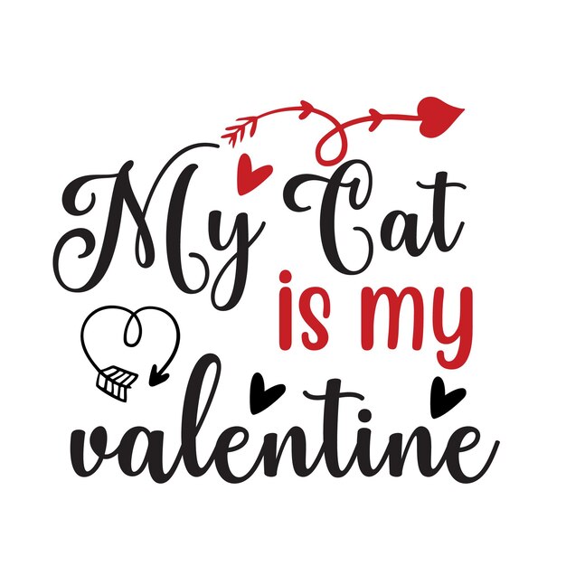 My Cat is My Valentine SVG design