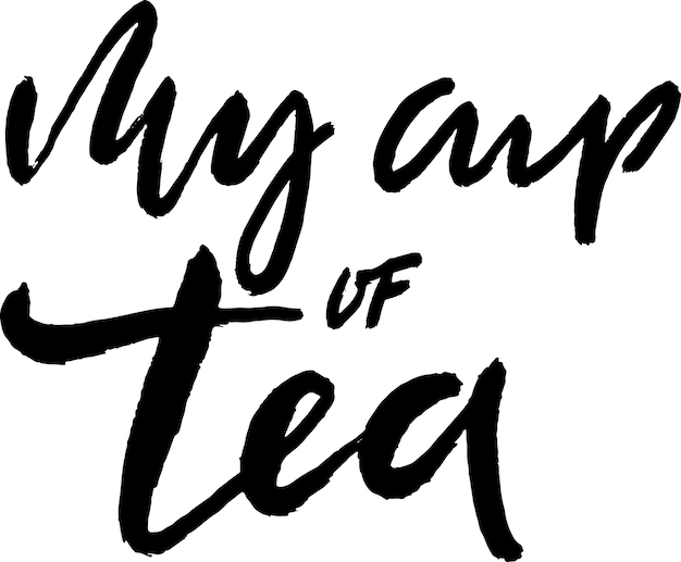 Vector my cup of tea modern dry brush lettering card