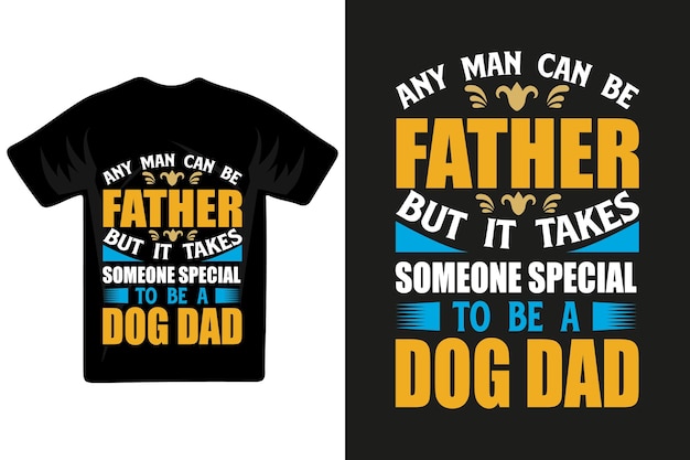 my father my dad's t-shirt design vector template