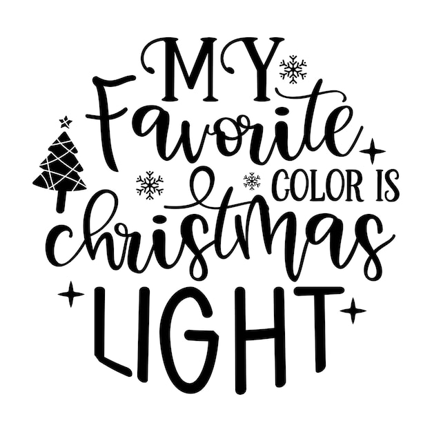 My favorite color is christmas light Round Sign SVG