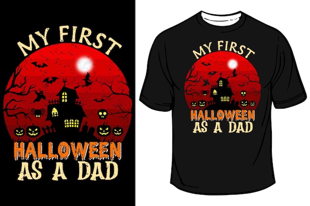 My first halloween as a dad quotes t shirt design vector graphic