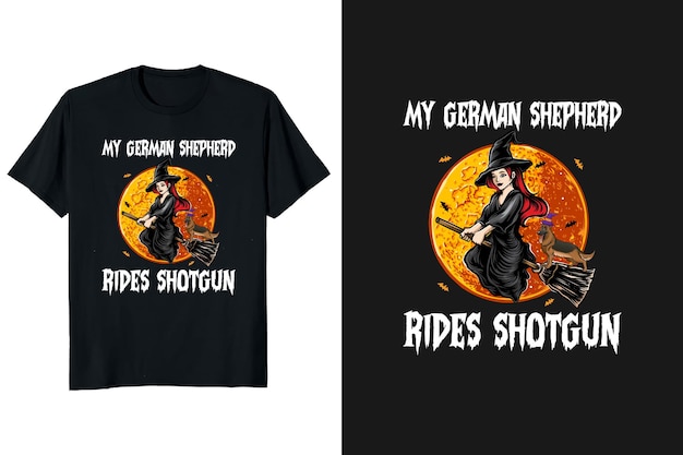 My German Shepherd Rides Shotgun Halloween T-shirt design for witch lover