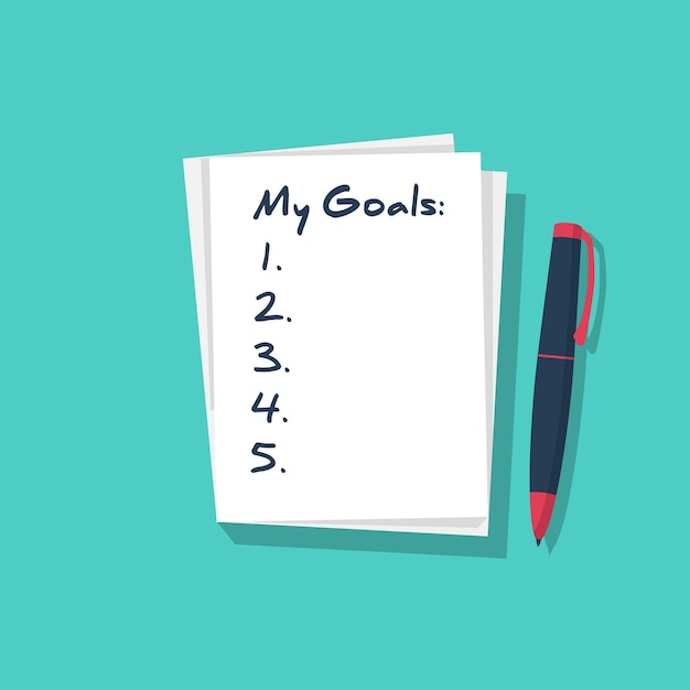 My goals Notebook writes goals Personal planning Motivation in life Blank notebook with a list