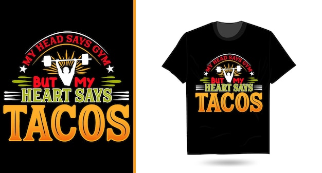 La mia testa dice taco svg sublimazione tipografia t shirt design