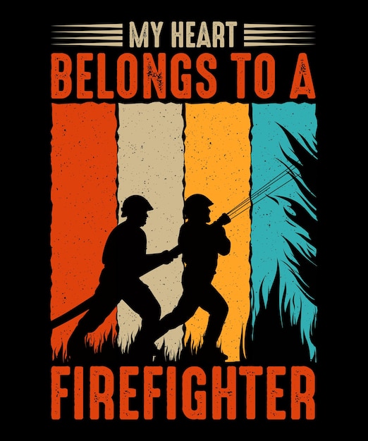 Vector my heart belongs to a firefighter tshirt design