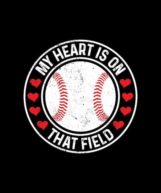 Il mio cuore è su quel campo baseball vector tshirt heart graphic tournament sport player tipografia