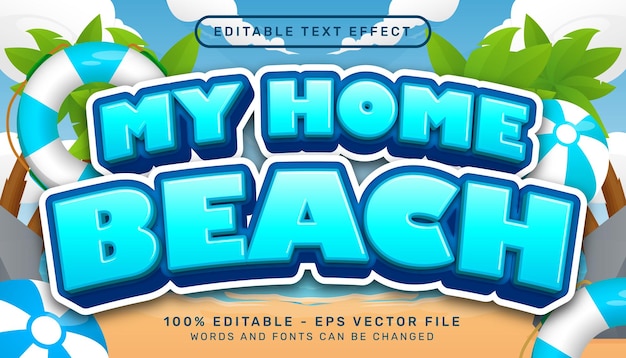 Мой домашний пляж 3d текстовый эффект и редактируемый текстовый эффект с иллюстрацией фона пляжа