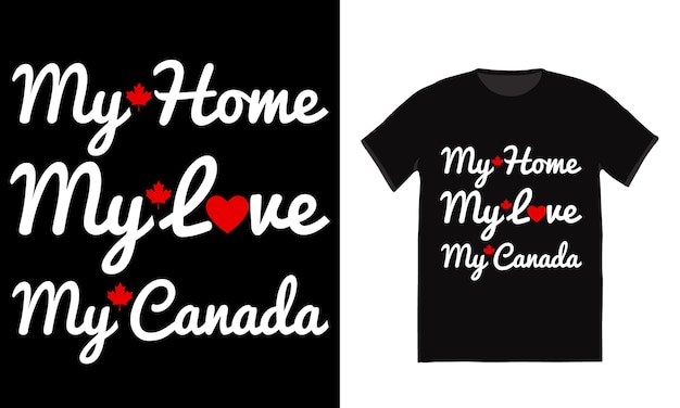 ベクトル my home my love mycanadatシャツのデザイン