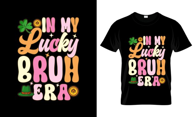 내 행운 bruh 시대 다채로운 그래픽 Tshirt Groovy TShirt 디자인