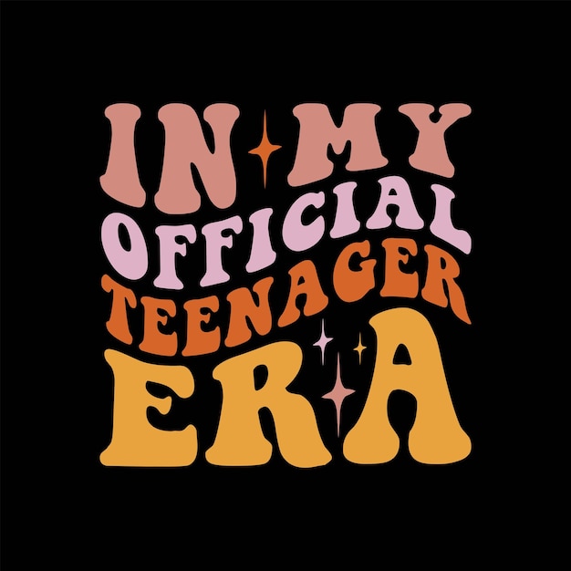 In My Official Teenager Era