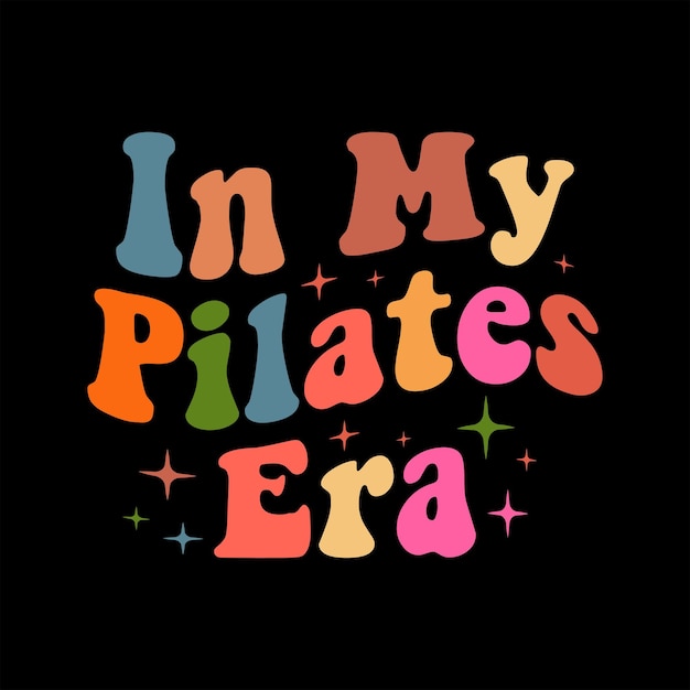 In My Pilates Era